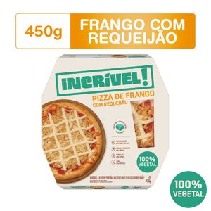 Pizza Incrível 100% Vegetal Frango com Requeijão 450g